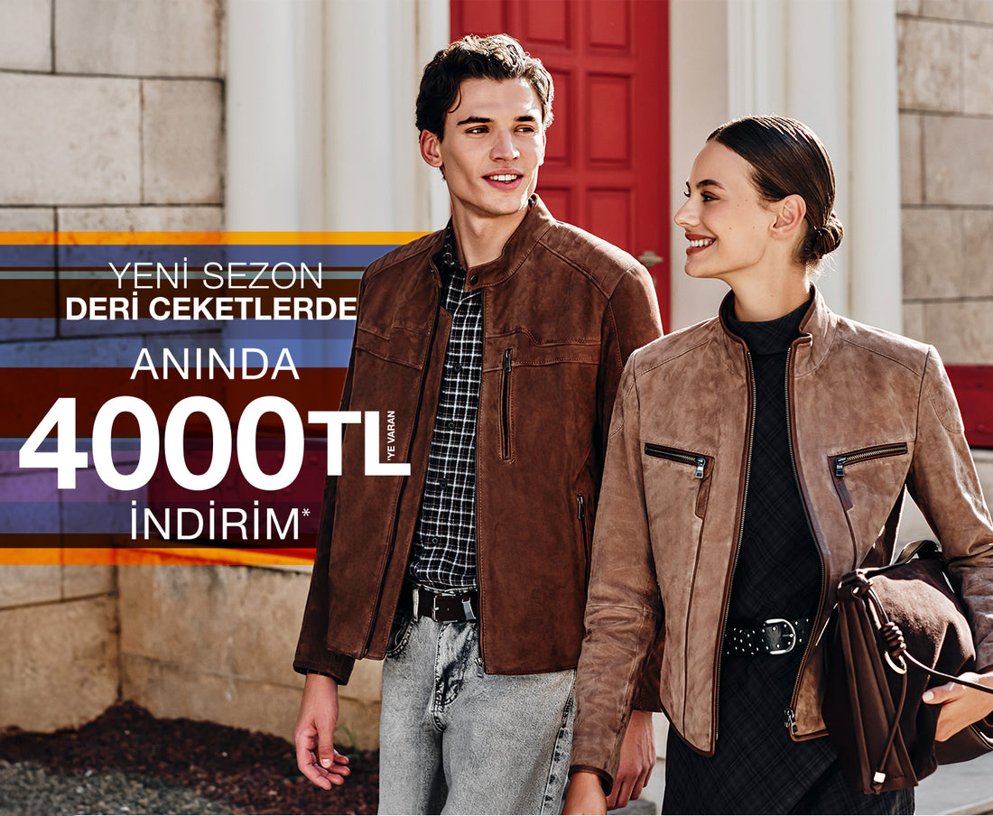 Deri Giyim Ürünlerinde 4.000 TL'ye Varan* İndirim